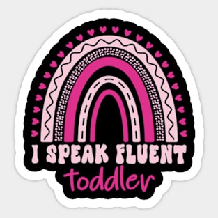 I Speak Fluent Toddler Sticker